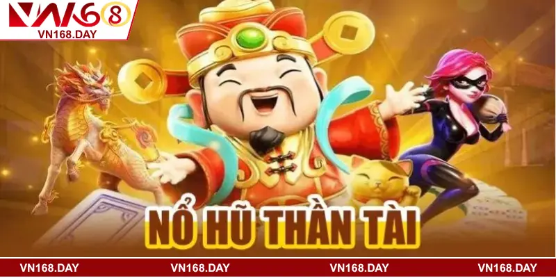 Trò chơi Nổ hũ Thần Tài tại VN168 là gì?